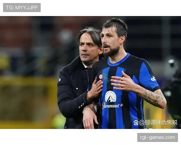 巴斯托尼:国米意甲夺冠赛季防线核心作用解析